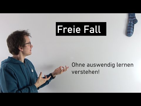 Freie Fall - Formeln gut erklärt | Physik Mittelstufe