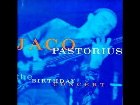 Jaco Pastorius - Liberty City (The Birthday Concert)