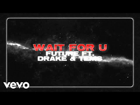 [FREE] Future x Drake x Tems Type Beat 2022 "Wait For U" [prod. A1 Rocky]