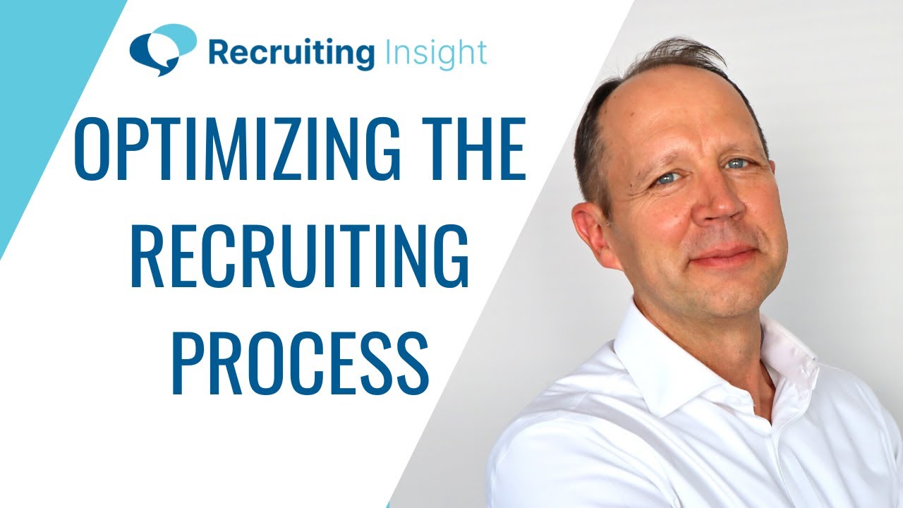 Optimizing the Recruiting Process