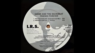 Candi and the Backbeat - Friends forever (Extended Club Mix) - 1991- House