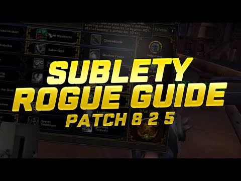 SECRET ROGUE TRICKS! Patch 8.2.5 Sublety Rogue guide (BY XARYU)