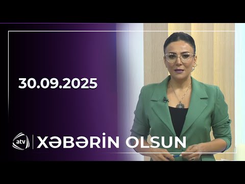 Xəbərin Olsun / 30.09.2025