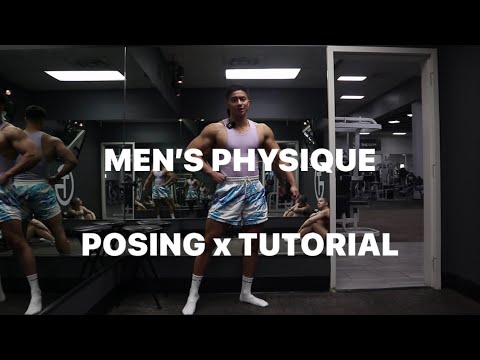 Men’s Physique Posing Tutorial x How to pose