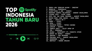 Download lagu Top Hits Spotify Indonesia 2026 🎧 Lagu Indonesia Terpopuler Buat Playlist Tahun Baru 2026 mp3