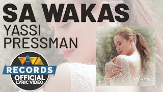 Sa Wakas — Yassi Pressman [Official Lyric Video]