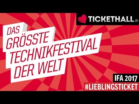 IFA 2017 - Die internationale Funkausstellung in Berlin