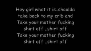 t-pain-take your shirt off lyrics(dirty version)