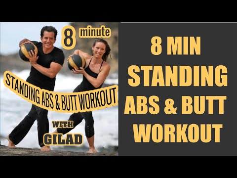 8 Minute Standing Abs & Butt Workout with Gilad. Firm your abs & butt while also burning calories