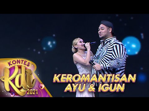 KEROMANTISAN AYU TING-TING DAN IVAN GUNAWAN - KONTES KDI 2021