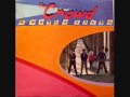 The Crowd - Can't Talk 
