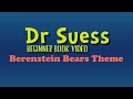 Beginner Book Video Berenstein Bears Theme