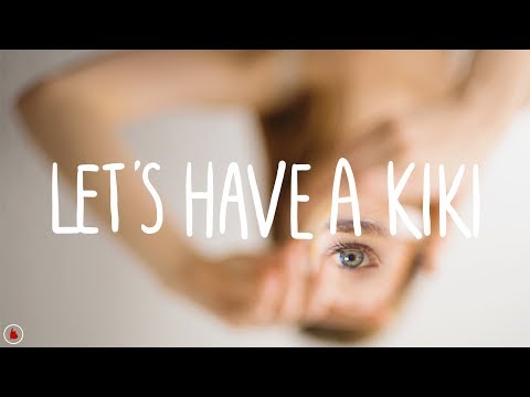 download lagu mp3 mp4 Lets Have A Kiki Lyrics, download lagu Lets Have A Kiki Lyrics gratis, unduh video klip Lets Have A Kiki Lyrics