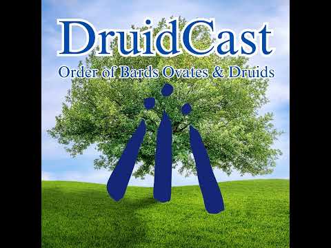 DruidCast - A Druid Podcast Episode 210