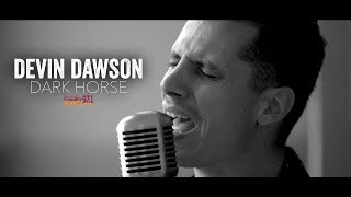 Dark Horse - Devin Dawson (Acoustic)