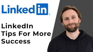 How to Use LinkedIn Tips for More Success [Full Guide 2026]