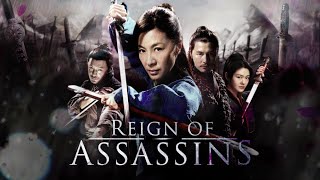 Reign of Assassins - Official Trailer