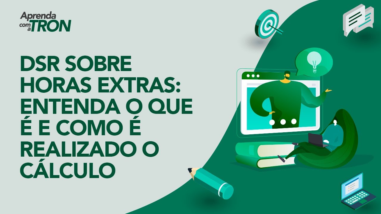 DSR sobre Horas Extras: entenda o que é e como é realizado o cálculo