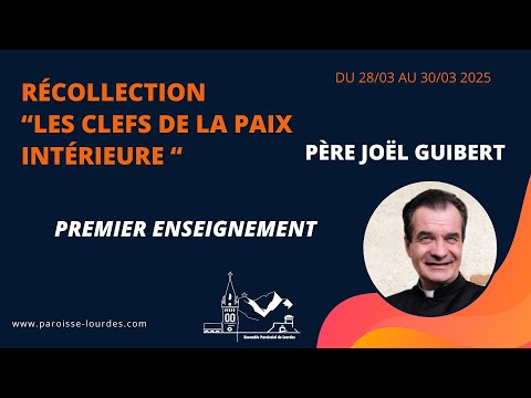 Récollection 2025,  premier enseignement