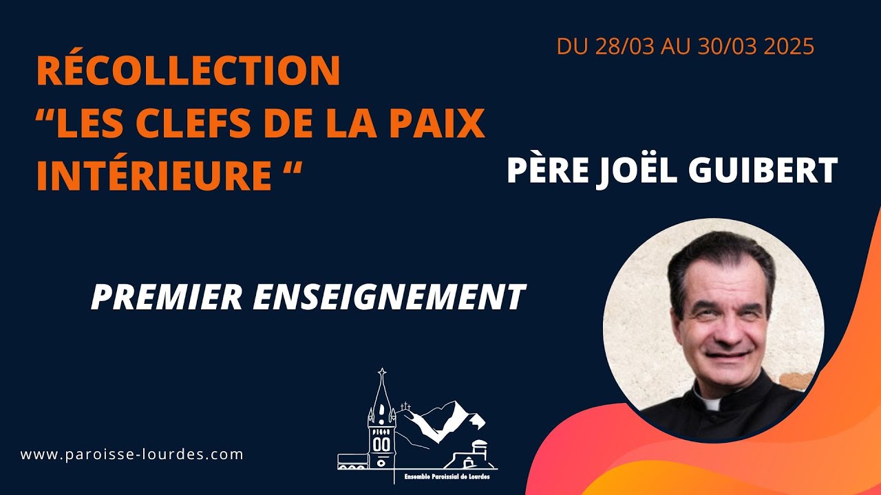 Récollection 2025,  premier enseignement