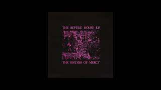 Kiss The Carpet - The Reptile House E.P. - The Sisters Of Mercy