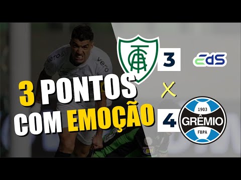América-MG 3 x 4 Grêmio | GREMISTAS DIVIDIDOS | Mais do mesmo | FÔLEGO NA TABELA