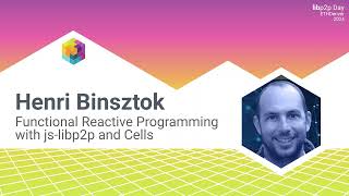 Download the video "Using Functional Reactive Programming with js-libp2p and Cells - Henri Binszstok"