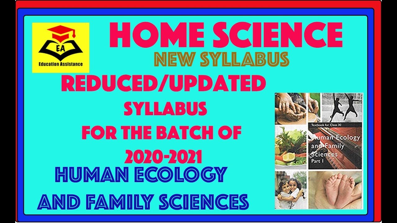 #Home Science||#Human Ecology & Family Sciences||#12th||#CBSE||#NCERT||#Reduced Syllabus 2020-2021