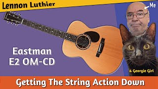 Video thumbnail for Eastman 'California' E2 OM-CD Guitar, bringing the action of the strings down. A beauty! by Lennon Luthier & Georgie Girl