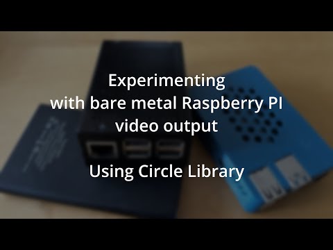 Raspberry Pi - Bare metal video output using the CIRCLE library
