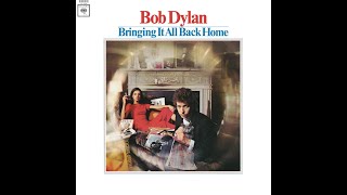 Bob Dylan - It&#39;s Alright, Ma (I&#39;m Only Bleeding)