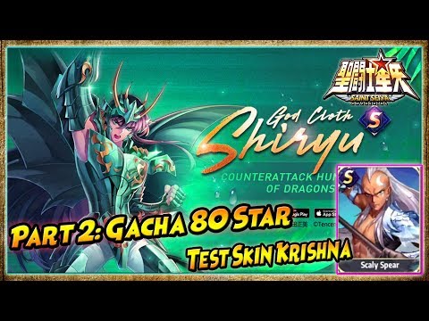 PART 2: GACHA 80 Star For GOD CLOTH SHIRYU [Best TANKER!!] - Saint Seiya Awakening