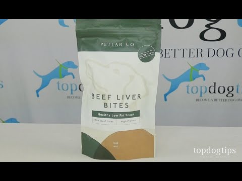 PETLAB Co Beef Liver Bites Dog Treats Review