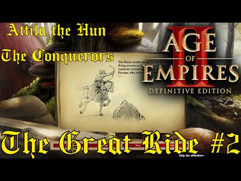The Great Ride #2 | 434 453 | Attila the Hun The Conquerors Campaign : Age of Empires 2 DE