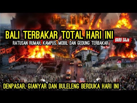 BALI TERBAKAR TOTAL HARI INI,KEBAKARAN TERBESAR DIBALI,RATUSAN RUMAH,KAMPUS,SEKOLAH & MOBIL TERBAKAR