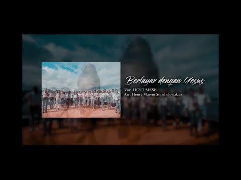 Berlayar Dengan Yesus ( Hotumese Choir ) Arr. Henry Marvin Sopaheluwakan