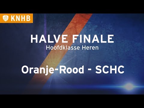 Halve finale NK Zaal 2: Oranje-Rood H1 - SCHC H1