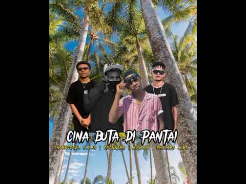 CINA BUTA DI PANTAI - Atta Philips Ft. Introvocal SOB, Alvian & EmanName (Official Audio)