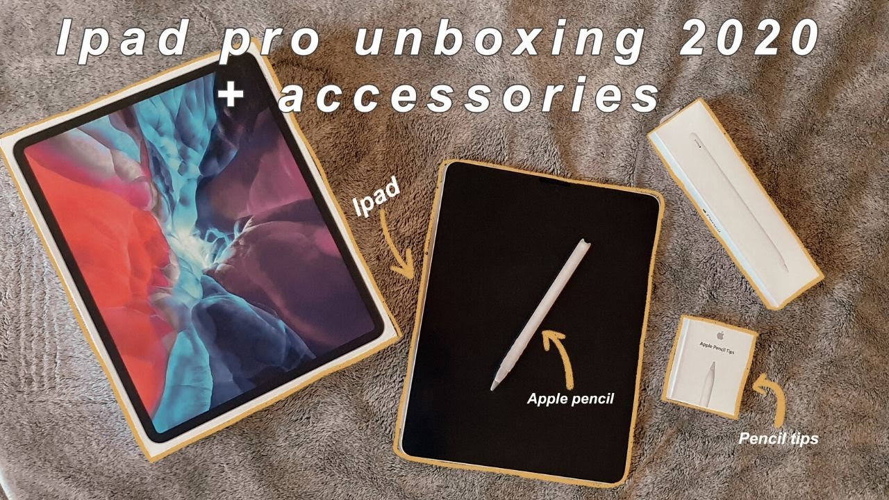 🤍iPad Pro 12.9 inch 2020 unboxing + accessories
