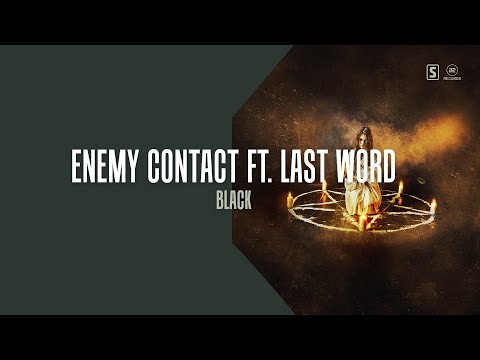 Enemy Contact ft. Last Word - Black (Official Audio)
