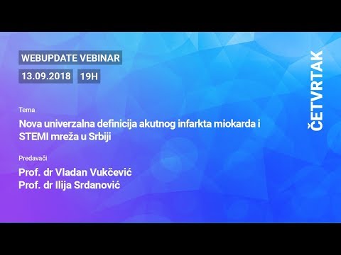 WEBUPDATE 2018 - Nova univerzalna definicija akutnog infarkta miokarda i STEMI mreža u Srbiji