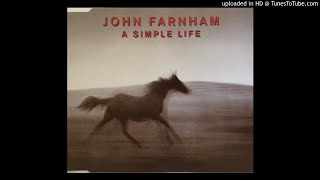 John Farnham - A Simple Life (1997 Digital Remaster) [HQ]