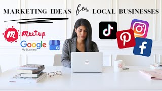 10 Social Media and Marketing Ideas for Local Businesses