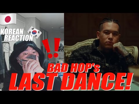 🇯🇵🇰🇷🔥Korean Hiphop Junkie react to BAD HOP - Last Party Never End (JPN/ENG SUB)