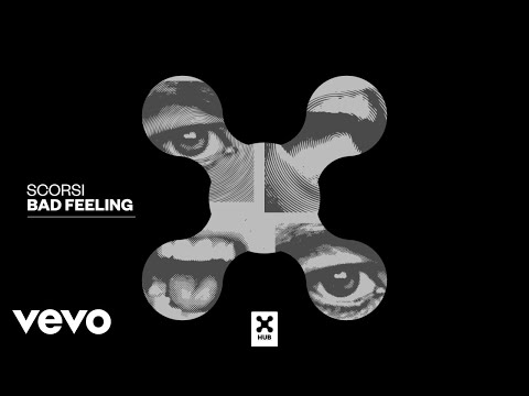 Scorsi, HUB - Bad Feeling (Audio)