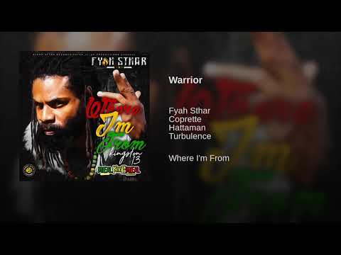 Warrior - Fyah Sthar ft. Coprette, Hattaman, & Turbulence (Official Audio)