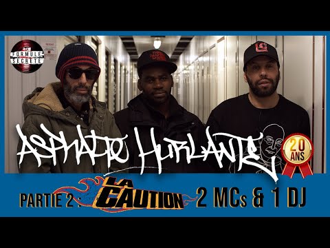 ASPHALTE HURLANTE – 20 ANS (2/3) // La Caution : 2 MCs & 1 DJ