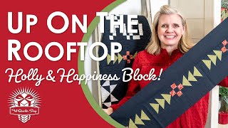 Don't miss Part 2 of this Christmas Mystery!🎅 2025 Up on the Rooftop Quilt Along FQS🎄Pt 2