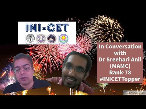 INICET 2020 Toppers - Dr Sreehari Anil (MAMC) Rank-78 #INICET #TopperTalk #NEXT #TopEducatorsLive