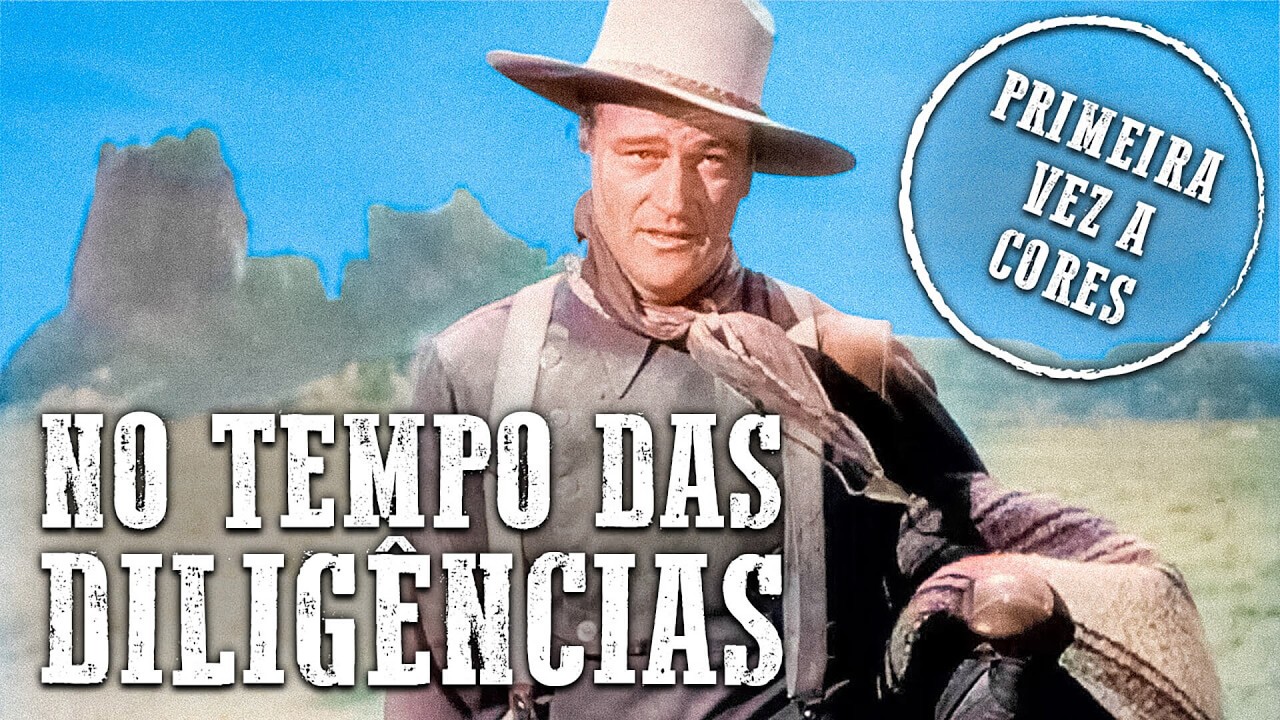 No Tempo das Diligências | John Wayne | Western | Dublado